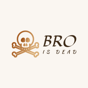 Bro is Dead