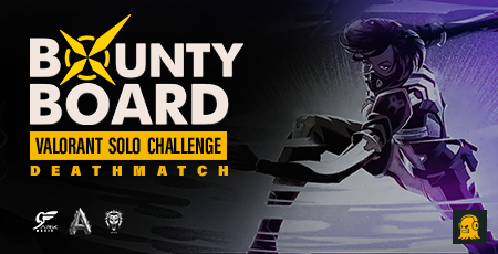 Bounty Board: Valorant – Solo Challenge (Deathmatch)